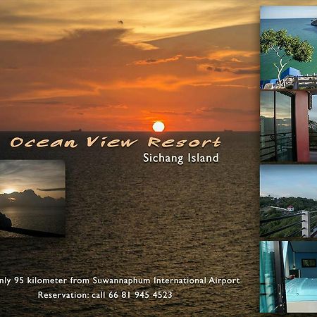 Ocean View Resort - Koh Sichang Ko Si Chang Exterior foto